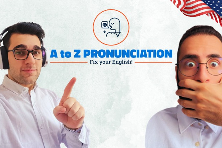 A to Z Pronunciation – Fix your English!
