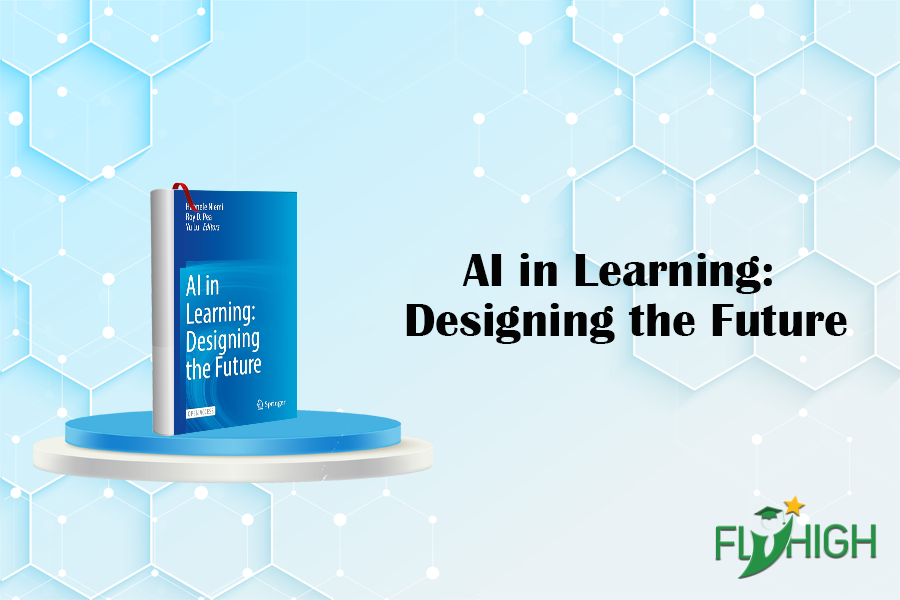 AI in Learning: Designing the Future