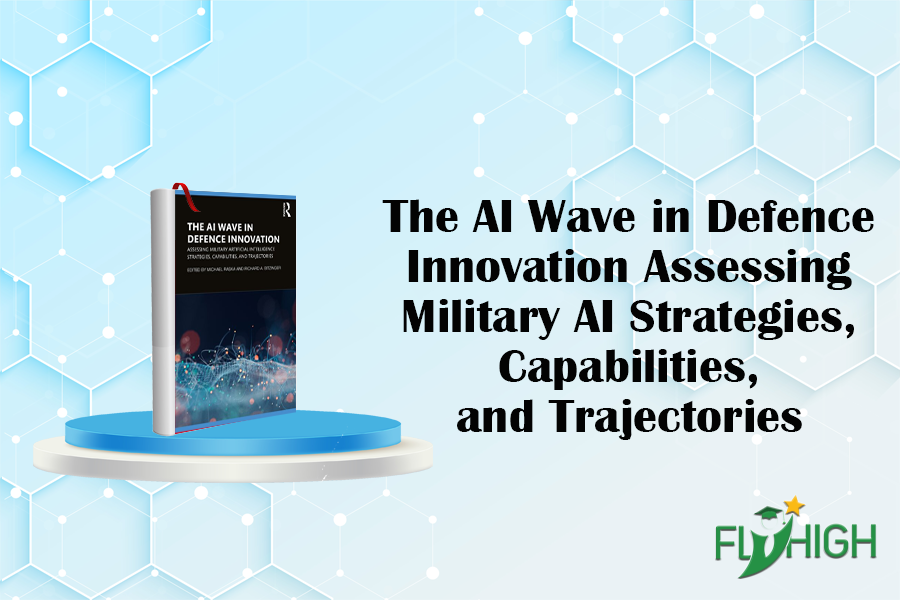The AI Wave in Defence Innovation Assessing Military Artificial Intelligence Strategies, Capabilities, and Trajectories