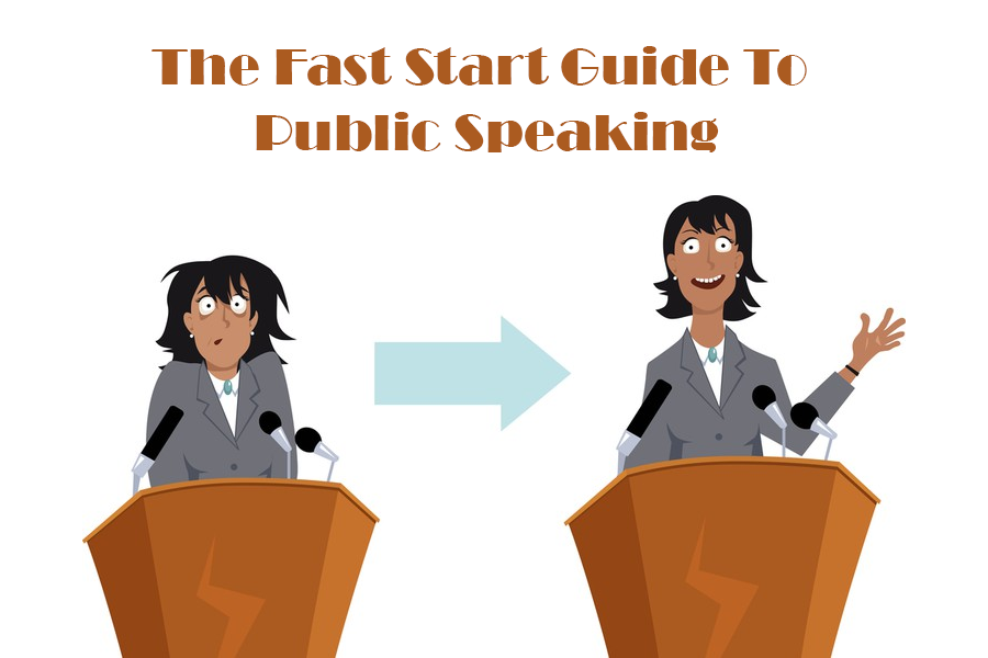 The Fast Start Guide To Public Speaking