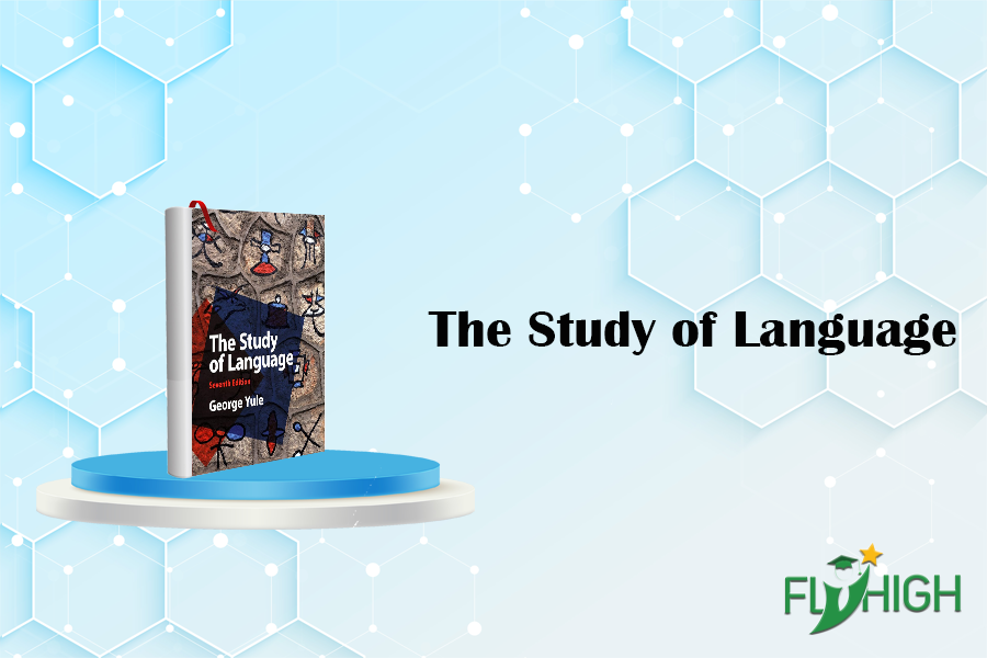 The Study of Language (7th ed.)